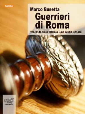 cover image of Guerrieri di Roma Volume 3